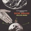 KILLER-BONG - SICK HOUSE [CDR] BLACK SMOKER (2005)