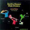BUDDHA BLESSED SHARP SHOOTERS - FREE STYLE SESSION [CDR] BLACK SMOKER (2006)