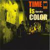  - TIME IS COLOR [CD] STUDIO COSMIC NOTE (2009)