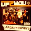 LARGE PROPHITS - UP2YOU [CD] LAR PRODUCTION (2005)