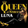 LUNA - QUEEN OF STREET [CD] KSR (2009)