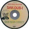 SAK-DUB-I - DUB MAN COME!!! [MIX CDR] DUB I ROOTS RECORDS (2009)