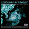 SEEDA & DJ ISSO - CONCRETE GREEN.8 [MIX CD] CONCRETE GREEN (2008)