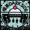 C.R.E.A.M SODAZ - DARK SIDE [CD] 7CH RECORDS (2011)ס