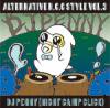 DJ PENNY - ALTERNATIVE N.C.C STYLE VOL.3 [MIX CD] DAYCAMP RECORDINGS (2011)ŵդ