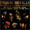 DJ LEX a.k.a. DIGNO SAURUS - STRAIGHT FROM D.L.I.P. [MIX CD] DLIP RECORDS (2011)