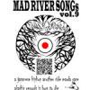 MC - MAD RIVER SONGS VOL.9 [CDR] AKASHIC RECORDS (2011)