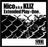 NICO a.k.a. KLIZ - EXTENDED PLAY-ONE [CDR] MAKE A DIFFERENCE RECORDS (2011)