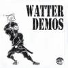 WATTER - DEMOS2 [CDR] SKATE BOARD BRIDGE (2011)
