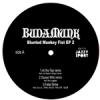 BUDAMUNK - BLUNTED MONKEY FIST EP2 [12