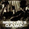 BRGK & ZEUS from YELLOW DIAMOND CREW - D.A.W.N [CD] KIX ENTERTAINMENT (2012)