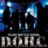 TOJIN BATTLE ROYAL - D.O.H.C [CD] TOJIN RECORDS (2012)