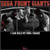 SEGA FRONT GIANTS - I CAN HOLD MY OWN [12