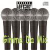 V.A - GIMME DA MIC [CD] MANIAC RECORDINGS (2012)