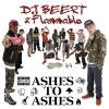 DJ BEERT & FLAMMABLE - ASHES TO ASHES [CD] SAVANNA TOKYO PRODUCTION (2012)