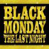 V.A - BLACK MONDAY THE LAST NIGHT [CD] V.I.P. INTERNATIONAL RECORDS (2012)ŵդ