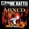 DJ RIND -  MC BATTLE MIX CD VOL.1 [MIX CD]  MC BATTLE (2012)