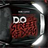 D.O - THE STREET OF DOGG [MIX CD] STREET JAPAN (2012)