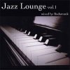 BUDAMUNK - JAZZ LOUNGE VOL.1 [MIX CD] KING TONE RECORDS (2012)