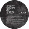 LARGE IRON - I DON'T FORGET MY ROOT [12