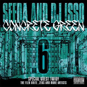 SEEDA & DJ ISSO - CONCRETE GREEN.6 [MIX CD] CONCRETE GREEN (2008