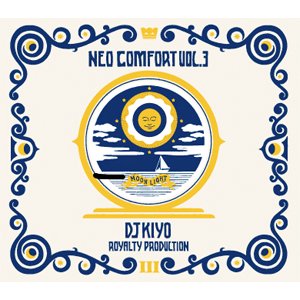 WENOD RECORDS : DJ KIYO - NEO COMFORT VOL.3 [MIX CD] ROYALTY