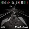 PSYCHODOGG - RUGGED TRAINING IN U.R [CD] HIGHEST RECORDS (2013)