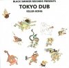 KILLER-BONG - TOKYO DUB [CDR] BLACKSMOKER RECORDS (2006/2018)