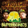 SUPER SONICS - SCRATCH YOUR WORLD [CD] RAIN MAN MUSIC (2014)ڼ󤻡