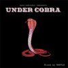 MANTLE - UNDER COBRA [MIX CD] MAD13RECORDS (2014)