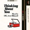 OG from Militant B - THINKING ABOUT YOU [MIX CD] BAD MAN WAGON DEALER (2014)