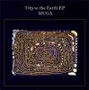 MUGA - Trip to the Earth EP [12