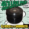 DJ KOCO a.k.a Shimokita - 45's LIVE MIX vol.02 [MIX CD] TIME 2 SHINE RECORDS (2014)