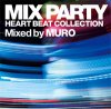 MURO - MIX PARTY [CD] GRAND GALLERY (2014)