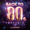 DJ KEN-BO - Back To 80s Party Mix Nonstop LIVE [CD] INSENSE (2014)