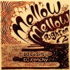 DJ Casin x DJ Kenchy - Mellow Mellow, Right On 2 [MIX CDR] SLEEP RECORDS (2014)