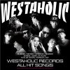 V.A - FILLMORE Presents WESTAHOLIC RECORDS ALL HIT SONGS [CD] P-VINE (2015)ڼ󤻡