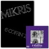 MIKRIS - 6 COFFINZINE and MIXTAPE (DOG HOUSE MUSIC/2015)