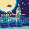 Х֥륽 (ץ륽 & KazBubble from WARAJI) - 15 BUS DRIVE [CD] GREEN TEA (2015)