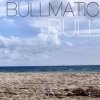 BULL - BULLMATIC [CD] ILLXXX RECORDS (2015) 