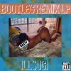 ILLSUGI (Nasty Ill Brother S.U.G.I) - BOOTLEG REMIX LP [CDR] JMR (2015) 