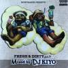 DJ KIYO - FRESH & DIRTY VOL.2 [MIX CD] MONEYMAKER INC (2015)ڸסۡڥǥåɥȥå
