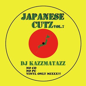 WENOD RECORDS : DJ KAZZMATAZZ - JAPANESE CUTZ VOL.7 [MIX CD] Wild