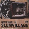 SLUM VILLAGE - FANTASTIC VOL.2 [2LP] NE'ASTRA MUSIC GROUP (2015)