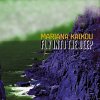 Mariana Kaikou - Fly into the Deep [CD] wurafu (2015)