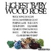 HIGHEST-ZAIDAN - Highest Baby Wood Rose [MIX CD] Highest Records.(2015) 