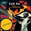 SUN RA AND HIS ARKESTRA - TO THOSE OF EARTH AND OTHER WORLDS [2CD] STRUT (2015)ڹס