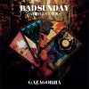 GAZAGORillA - BAD SUNDAY -α- [CD] BAD SUN RECORDZ (2015) ŵդ