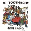 DJ TOOTHACHE aka TWIGY - SOULRADIO VOL.1 [CDR] 7D Records (2015) 