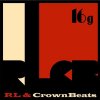 RL&CrownBeats - 16g [CD] TINTOY RECORDS (2016) 